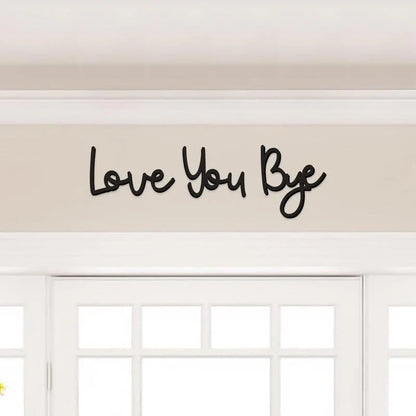 "Love you Bye" ✨Wooden Wall Hanging Sign Decoration - No Wall Damage